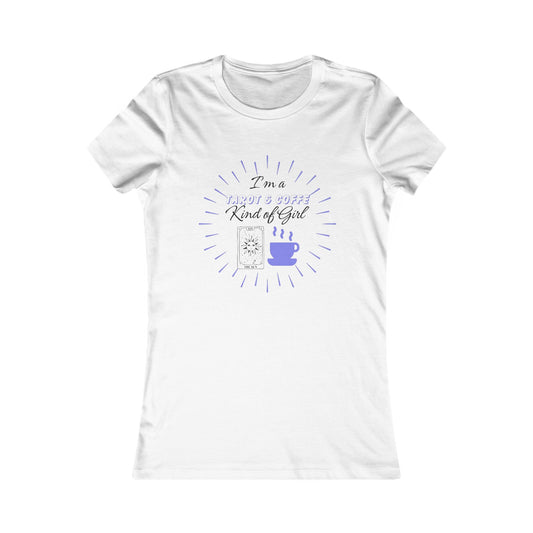 Women's T-shirt Tarot & Coffee Kind of Girl