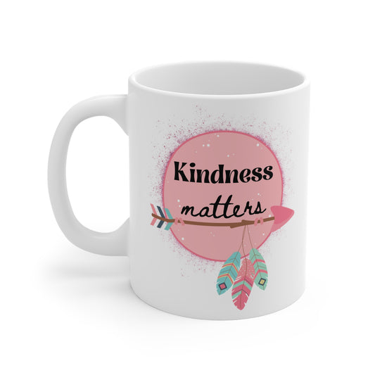 Mug 11oz Kindness matters