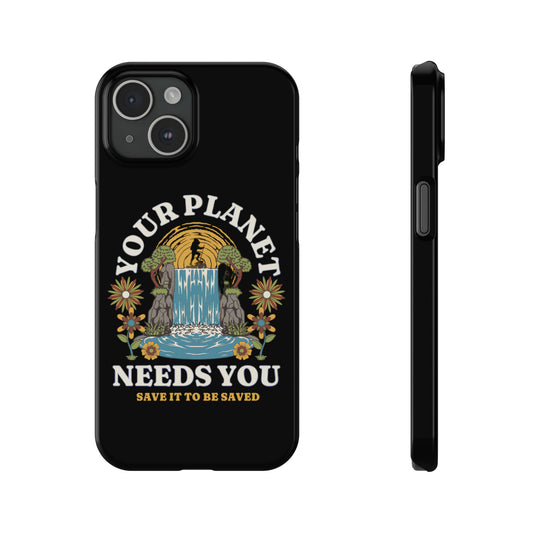 Slim Case Your Planet needs you