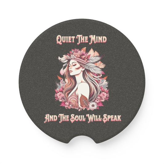 Car Coaster Quiet the Mind and your Soul will speak