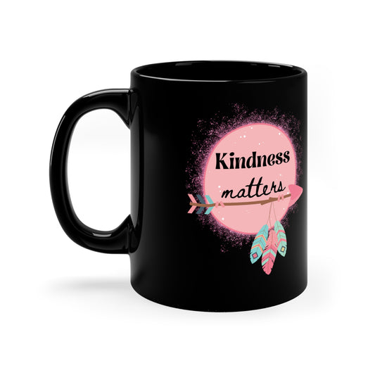 Mug 11oz Black Kindness matters