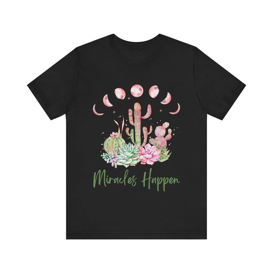 Unisex T-shirt Miracles Happen